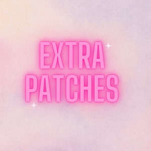 May include: Pink neon sign with the text "EXTRA PATCHES" on a light pink and purple background.
