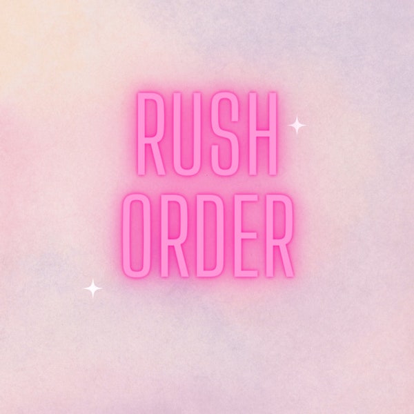 Rush my order