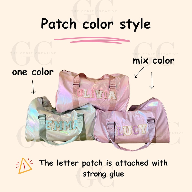 May include: Three pink iridescent duffel bags with personalized patches. The bags are stacked on top of each other. The top bag has the name "Olivia" on it, the middle bag has the name "Emma" on it, and the bottom bag has the name "Lucy" on it. The text "Patch color style" is at the top of the image. The text "one color" is on the left side of the image, and the text "mix color" is on the right side of the image. The text "The letter patch is attached with strong glue" is at the bottom of the image.