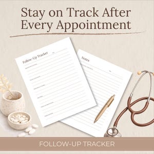 May include: A medical-themed image featuring a follow-up tracker and notes pages. A stethoscope and pen are placed near the pages. The text "Stay on Track After Every Appointment" and "Follow-Up Tracker" are visible.