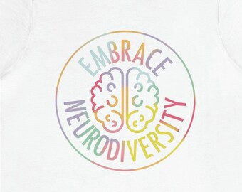 May include: White t-shirt with a rainbow colored graphic of a brain inside a circle with the text "Embrace Neurodiversity".