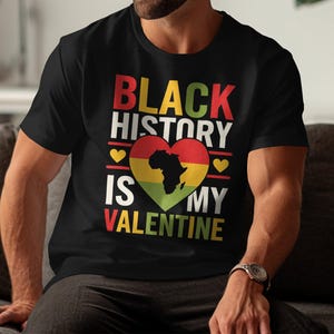Schwarze Geschichte ist mein Valentine Shirt, afrikanisches Erbe T-Shirt, Herz Afrika Karte T-Shirt, Liebe afrikanische Kultur, Geschichtsmonat Top