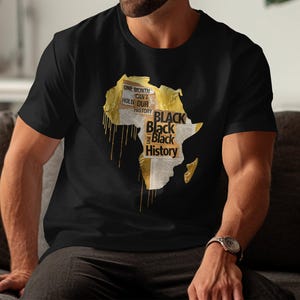 Afrika kaart Black History Month Graphic T-shirt, Empowerment T-shirt, uniek afrocentrisch ontwerp, Black Pride-shirt, T-shirt Afrikaanse cultuur