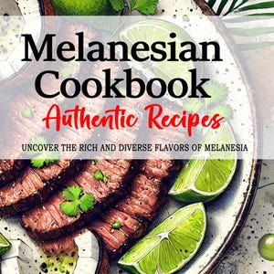 Può includere: Una copertina di libro di cucina con un piatto di carne alla griglia, spicchi di lime e fette di cocco. Il titolo è "Melanesian Cookbook: Authentic Recipes" e il sottotitolo è "Scopri i sapori ricchi e diversi della Melanesia". Il nome dell'autore è "Mereani Nabuka".