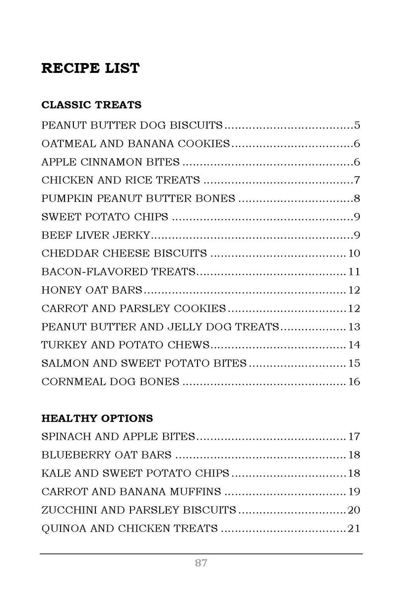 Puede incluir: Una lista en blanco y negro de recetas de golosinas para perros con el t&iacute;tulo "Recipe List" y dos secciones: "Classic Treats" y "Healthy Options". La lista incluye los nombres de las golosinas y el n&uacute;mero de p&aacute;gina donde se puede encontrar la receta.
