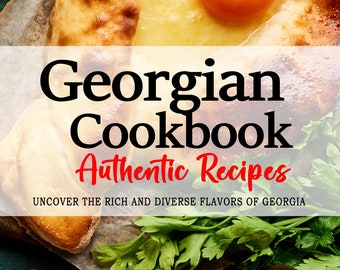 May include: A cookbook cover featuring a close-up of a traditional Georgian Khachapuri bread with a runny egg yolk in the center. The cover also includes text that reads "Georgian Cookbook Authentic Recipes Uncover the rich and diverse flavors of Georgia Irina F. Dvali"