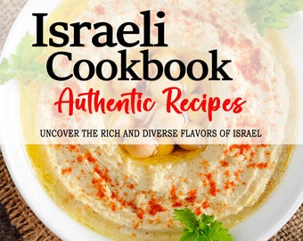 May include: A white bowl filled with hummus topped with paprika and olive oil. The bowl is sitting on a hessian surface. The text "Israeli Cookbook Authentic Recipes" is displayed above the bowl. The text "Uncover the rich and diverse flavours of Israel" is displayed below the bowl. The text "MAYA G. MIZRAHI" is displayed at the bottom of the image.