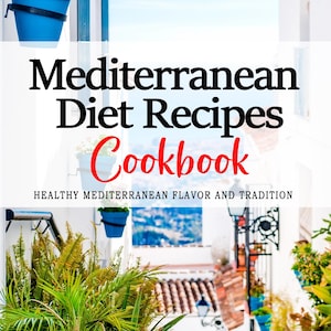 Mediterranean Diet Recipes - Mediterranean Diet, Easy Mediterranean Recipes, Diet Meals, Mediterranean Diet Cookbook, Diet Recipe, Foods