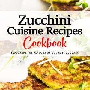 Zucchini Recipes - Zucchini Recipe, Zucchini Cookbook, Zucchini Dishes, Zucchini Meals, Cookbooks, Cooking Ideas, Zucchini
