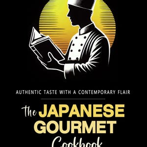 Puede incluir: Una ilustración en blanco y negro de un chef leyendo un libro de cocina frente a un sol amarillo. El texto dice "The Japanese Gourmet Cookbook" y "Authentic Taste with a Contemporary Flair". El nombre del autor es "Shin Mori".
