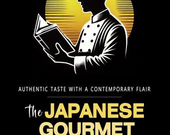 May include: A black and white illustration of a chef reading a cookbook in front of a yellow sun. The text reads "The Japanese Gourmet Cookbook" and "Authentic Taste with a Contemporary Flair". The author's name is "Shin Mori".