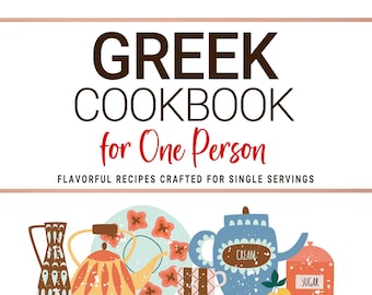 May include: An illustrated cookbook cover, "Greek Cookbook for One Person", with kitchen utensils and crockery. The image includes cups, bowls, teapots, and cooking tools, all with decorative patterns and the author's name.