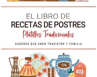 Livro de Recetas de Postres. Sabores que Unen Tradição e Família. Delicias Dulces para Compartir com o Coração.