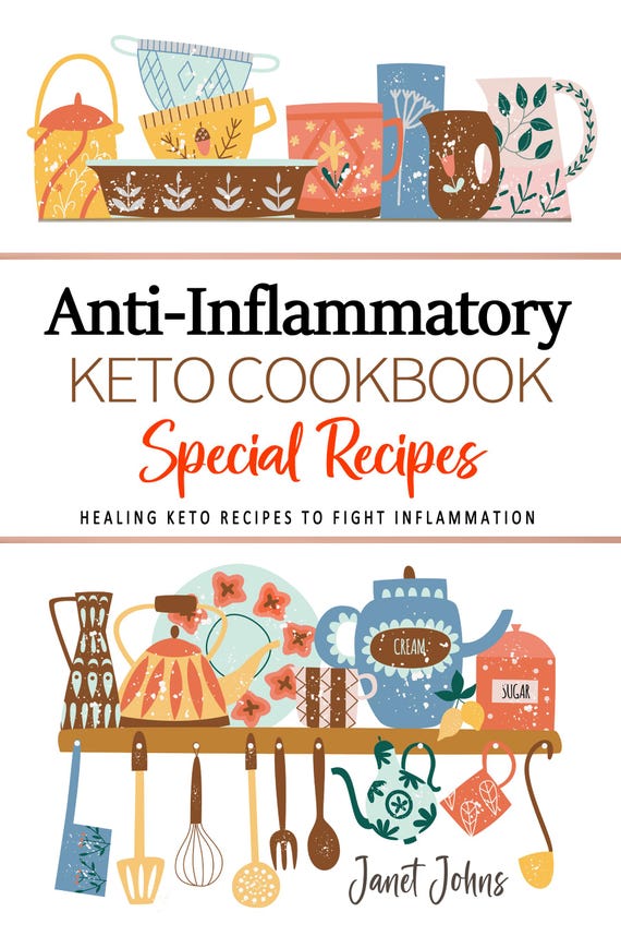 Anti-Inflammatory Keto Cookbook for One . Healing Keto Recipes to Fight Inflammation.