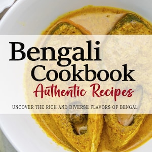 Puede incluir: Un tazón blanco con un plato de curry amarillo en su interior. El plato está hecho con pescado y especias. El texto "Bengali Cookbook Authentic Recipes" está en la parte superior del tazón. El texto "Uncover the rich and diverse flavors of Bengal" está debajo del tazón. El texto "Esha L. Ghosh" está en la parte inferior de la imagen.