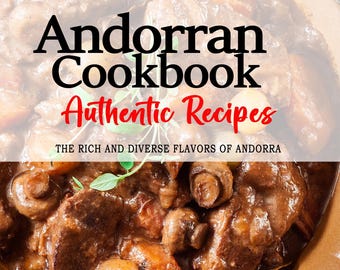 Puede incluir: Un primer plano de una cazuela marrón llena de un estofado abundante de ternera, champiñones, zanahorias y cebollas. El plato se titula "Andorran Cookbook: Authentic Recipes" y "The Rich and Diverse Flavors of Andorra". El nombre del autor, "Núria D. Costa", está impreso en la parte inferior de la imagen.
