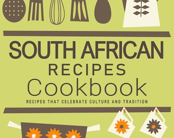 South African Recipes Cookbook - South African Cookbook, African Recipes, South Africa, South, South African Recipe, South Africa Cookbooks