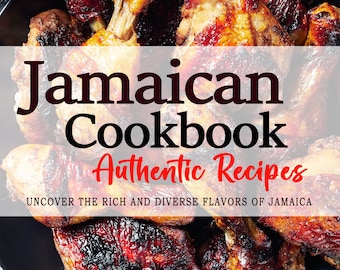 Jamaican Cookbook - Uncover the Rich and Diverse Flavors of Jamaica- Afghan Recipes - Jamaica Cookbooks