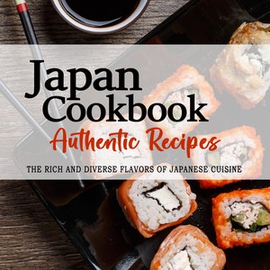 Op de afbeelding: Een zwart bord met zes sushi-rollen, waaronder zalm, krab en avocado. Het bord staat op een houten oppervlak met een klein kommetje sojasaus. De tekst "Japan Cookbook Authentic Recipes" staat boven het bord. De tekst "THE RICH AND DIVERSE FLAVORS OF JAPANESE CUISINE" staat onder het bord. De tekst "YUKIKATO" staat onderaan de afbeelding.