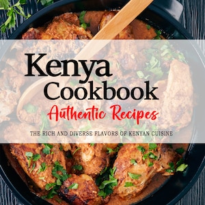 Può includere: Una pentola nera piena di pezzi di pollo in una salsa marrone, guarnita con prezzemolo fresco. La pentola è su una superficie di legno nero. Il testo "Kenya Cookbook Authentic Recipes" e "The rich and diverse flavours of Kenyan cuisine" è su uno sfondo bianco. Il testo "GRACE F. NGUGI" è nella parte inferiore dell'immagine.