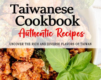 Puede incluir: Un cuenco de pollo frito taiwanés con albahaca fresca y hojas de albahaca fritas. La imagen incluye el texto "Taiwanese Cookbook Authentic Recipes" y "Uncover the rich and diverse flavors of Taiwan."