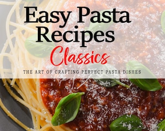 Easy Pasta Recipes . 190 Dishes . A Culinary Journey Through Flavorful Pasta Creations, Easy Pasta, Pasta Recipes, Easy Pasta Recipe