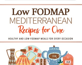 May include: Illustration of kitchenware and text. The text reads "Low FODMAP Mediterranean Recipes for One". The image includes teapots, cups, bowls, and utensils in various colors and patterns. The author's name is Janet Johns.