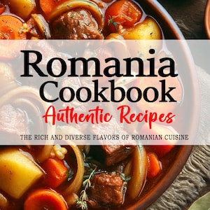 Puede incluir: Un primer plano de un tazón de estofado rumano con carne de res, papas, zanahorias y cebollas. El texto "Romania Cookbook Authentic Recipes" se muestra sobre el tazón. El texto "THE RICH AND DIVERSE FLAVORS OF ROMANIAN CUISINE" se muestra debajo del tazón. El texto "MIHAELA F. DIMA" se muestra en la parte inferior de la imagen.