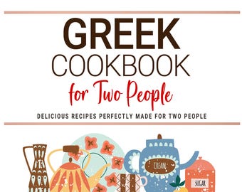 May include: A cookbook cover titled "GREEK COOKBOOK for Two People." The image shows illustrated kitchen items like mugs, teapots, and utensils. The author's name, Zoe Vassos, is displayed at the bottom of the cover.