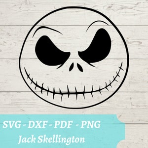 May include: Black and white line art of Jack Skellington's face, featuring large, dark eye sockets and a stitched grin. The image includes the text "SVG - DXF - PDF - PNG" and "Jack Skellington" in a teal banner.