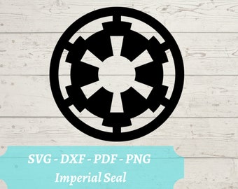 Archivo SVG del Sello Imperial, Star Wars Empire Descargar archivo digital - dxf, pdf, png - Cricut - Glowforge Laser Cut File