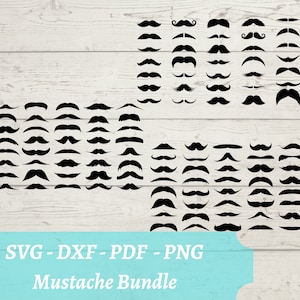 May include: A digital download of 100 different mustache designs in black on a white background. The designs are in SVG, DXF, PDF, and PNG formats. The text "SVG-DXF-PDF-PNG Mustache Bundle" is at the bottom of the image.