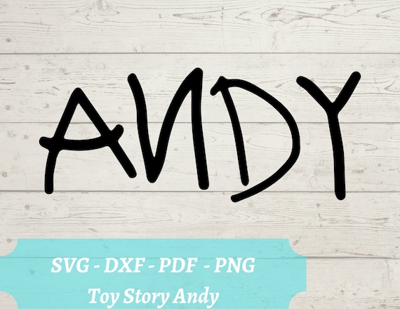 Andy SVG レーザーカット ファイル、トイ ストーリー、Andy の署名の