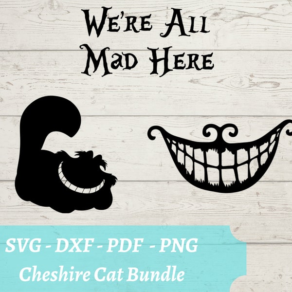 Cheshire Cat Bundle SVG Laser Cut File, Alice in Wonderland Download Digital File - svg, dxf, pdf, and png Cheshire Grin - Kitten