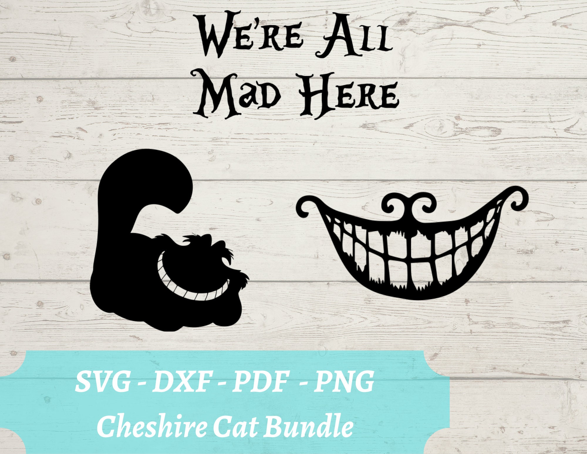 Cheshire Cat Bundle SVG Laser Cut File, Alice in Wonderland Download Digital File - svg, dxf, pdf, and png Cheshire Grin - Kitten