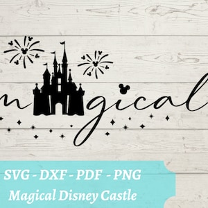 Magical SVG, Mickey Castle Fireworks SVG Digital File, Disneyland svg, dxf, pdf, png