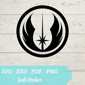 Jedi Order Symbol SVG File, Star Wars Jedi Order Download Digital File - dxf, pdf, png - Cricut - Glowforge Laser Cut File