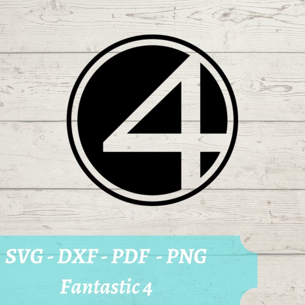 Fantastic 4 SVG File, Fantastic Four Insignia Download Digital File - dxf, pdf, png - Cricut - Glowforge Laser Cut File