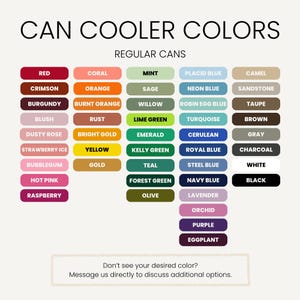 K&ouml;nnte beinhalten: Eine Farbkarte mit dem Titel CAN COOLER COLORS REGULAR CANS zeigt ein Raster aus rechteckigen Farbfeldern mit Bezeichnungen in Rot-, Orange-, Gr&uuml;n-, Blau-, Braun- und Violettt&ouml;nen. Der Text am unteren Rand lautet Don't see your desired color?
