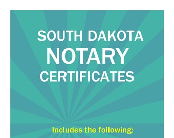 State of South Dakota-Three Notary Certificates: Acknowledgment, Jurat, Notary Client Form