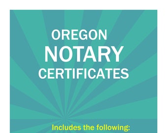 State of Oregon-Three Notary Certificates: Acknowledgment, Jurat, Notary Client Form