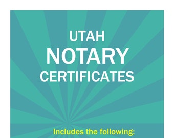 State of Utah-Three Notary Certificates: Acknowledgment, Jurat, Notary Client Form