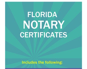 State of Florida-Three Notary Certificates: Acknowledgment, Jurat, Notary Client Form