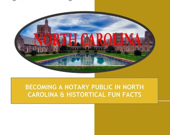 NORTH CAROLINA-How To Become Notary Public In NORTH C & Historical Fun Facts