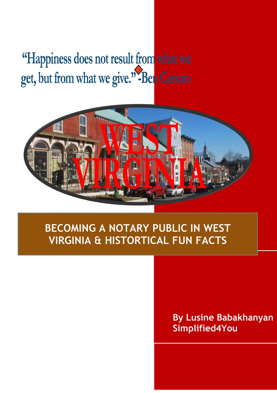 WEST Virginiahow to Notary Public in West Virginia & Historical