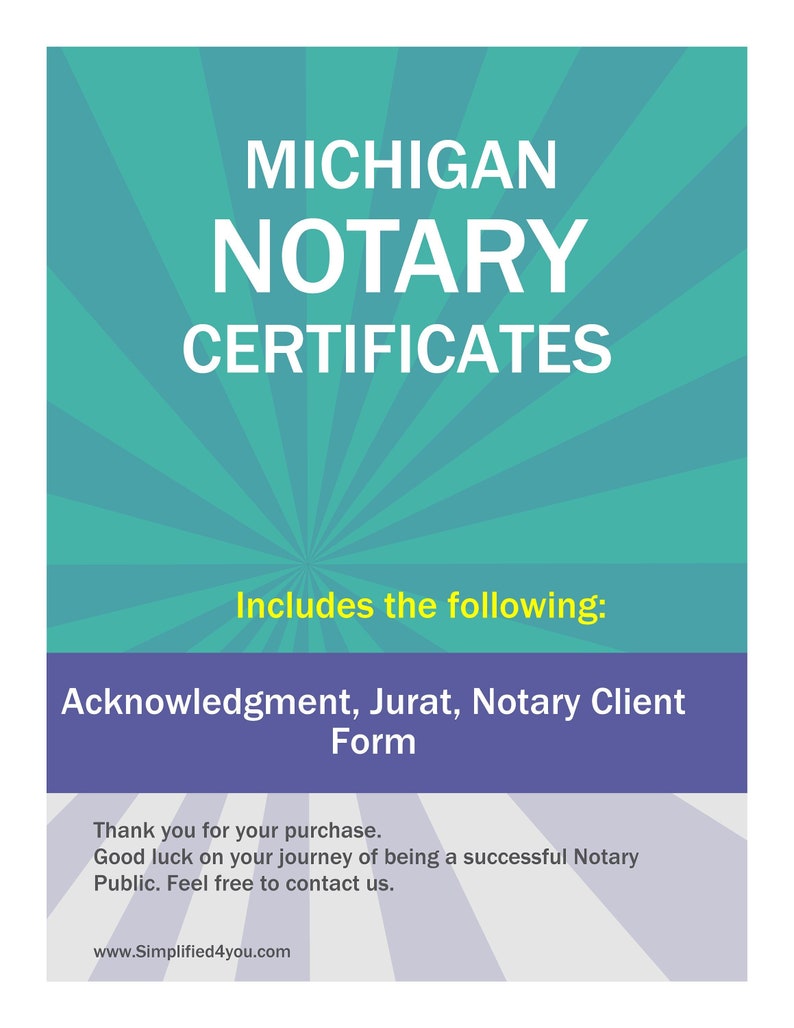State of Michigan-Three Notary Certificates: Acknowledgment, Jurat, Notary Client Form image 1