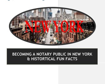 NEW YORK-How To Become Notary Public In NEW Y & Historical Fun Facts