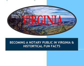 VIRGINIA-How To Become Notary Public In VIRGINIA & Historical Fun Facts