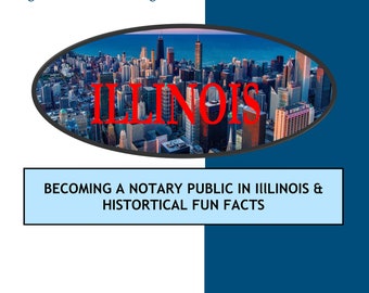 ILLINOIS---How To Become Notary Public In ILLINOIS STATE & Historical Fun Facts