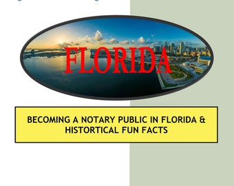 FLORIDA---How To Become Notary Public In FLORIDA STATE & Historical Fun Facts
